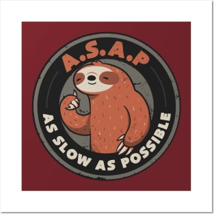 As Slow As Possible - Lazy Cute Funny Sloth Gift Posters and Art